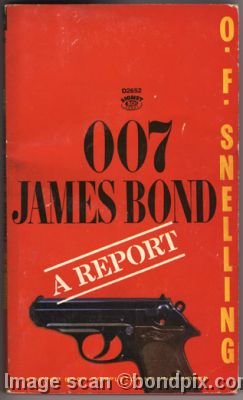 Paperback book 007 James Bond a report by O.F.Snelling
